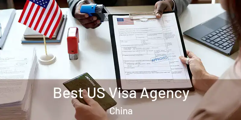  Best US Visa Agency China