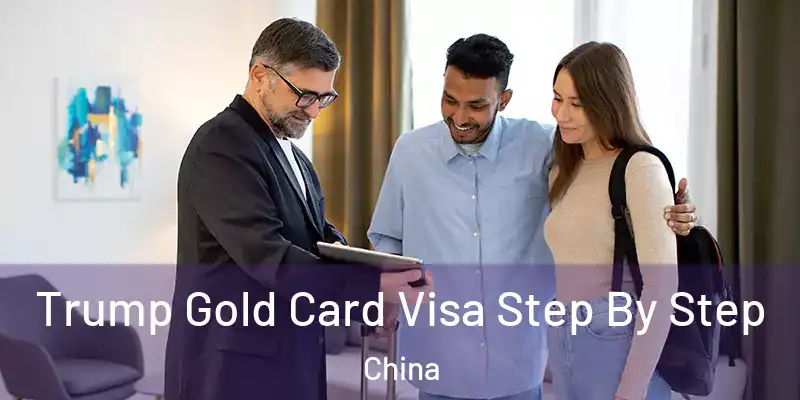 Trump Gold Card Visa Step By Step China