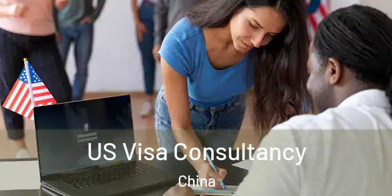 US Visa Consultancy China