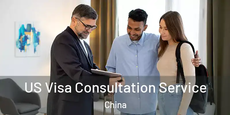 US Visa Consultation Service China