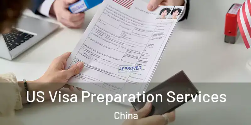 US Visa Preparation Services China